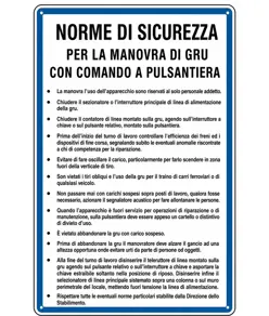 Cartello 'norme di sicurezza per la manovra di gru'