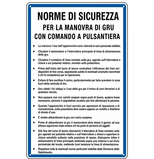 Cartello 'norme di sicurezza per la manovra di gru'