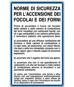 Cartello 'norme di sicurezza per l'accensione dei focolai e dei forni'