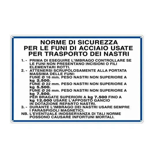Cartello 'norme di sicurezza per le funi di acciaio'