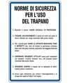Cartello 'norme di sicurezza per l'uso del trapano'