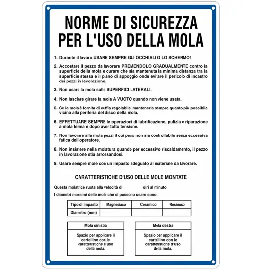 Cartello 'norme di sicurezza per l'uso della mola'