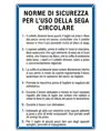 Cartello 'norme di sicurezza per l'uso della segna circolare'