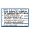 Cartello 'norme di sicurezza per l'uso delle braghe di poliammide'