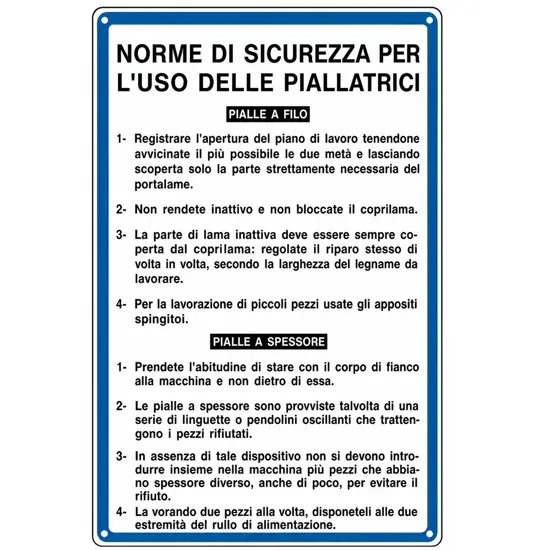 Cartello 'norme di sicurezza per l'uso delle piallatrici'