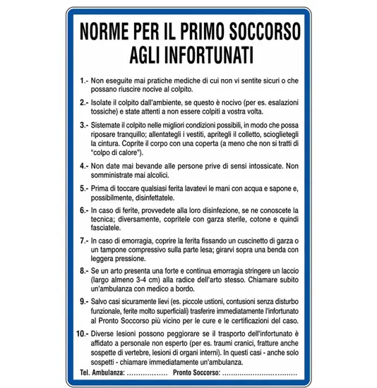 Cartello 'norme per il primo soccorso agli infortunati'