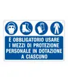 Cartello obbligatorio  usare i dpi