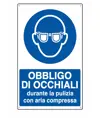 Cartello  obbligo di occhiali durante la pulizia con aria compressa