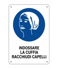 Cartello obbligo  indossare la cuffia racchiudi capelli