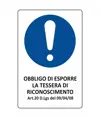 Cartello obbligo  obbligo di esporre la tessera di riconoscimento