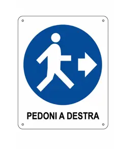 Cartello obbligo  pedoni a destra
