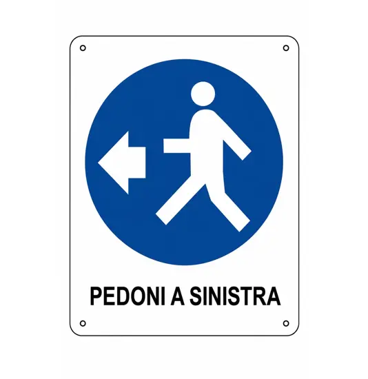 Cartello obbligo  pedoni a sinistra