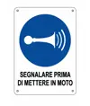 Cartello obbligo  segnalare prima di mettere in moto