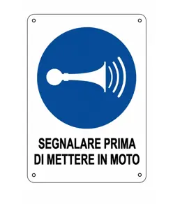 Cartello obbligo  segnalare prima di mettere in moto