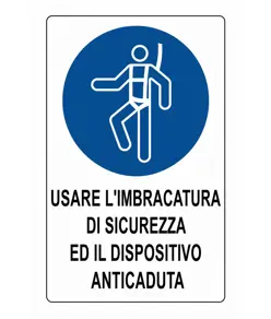 Cartello obbligo  usare l'imbracatura di sicurezza
