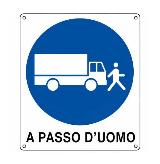 Cartello obbligo veicoli a passo d'uomo