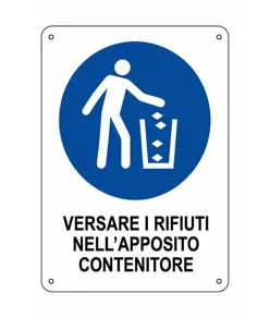 Cartello obbligo  versare i rifiuti nell' apposito contenitore