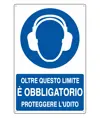 Cartello  oltre questo limite è obbligatorio proteggere l'udito