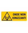 Cartello 'onde non ionizzanti'