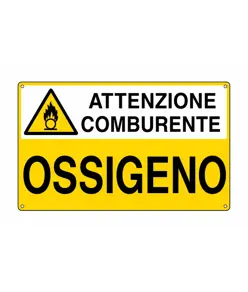 Cartello 'ossigeno attenzione comburente'