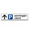 Cartello 'parcheggio clienti'