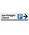 Cartello 'parcheggio clienti'