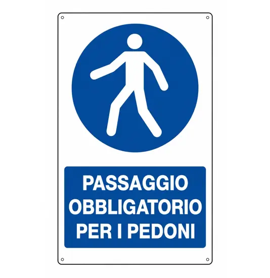 Cartello  passaggio obbligatorio per i pedoni