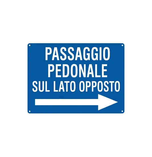 Cartello passaggio pedonale lato opposto