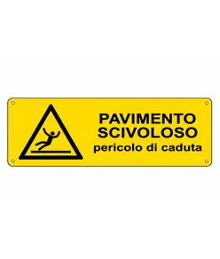Cartello 'pavimento scivoloso pericolo di caduta'