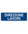 Cartello per interni 'direzione lavori'