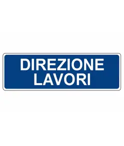 Cartello per interni 'direzione lavori'