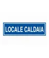 Cartello per interni 'locale caldaia'