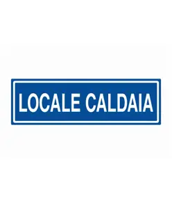 Cartello per interni 'locale caldaia'
