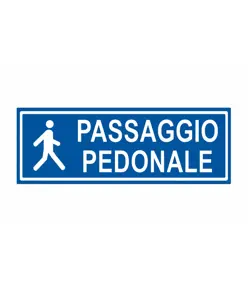 Cartello per interni 'passaggio pedonale'