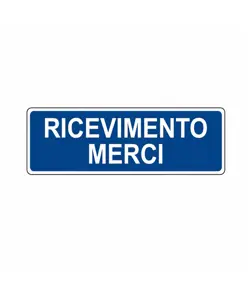 Cartello per interni 'ricevimento merci'