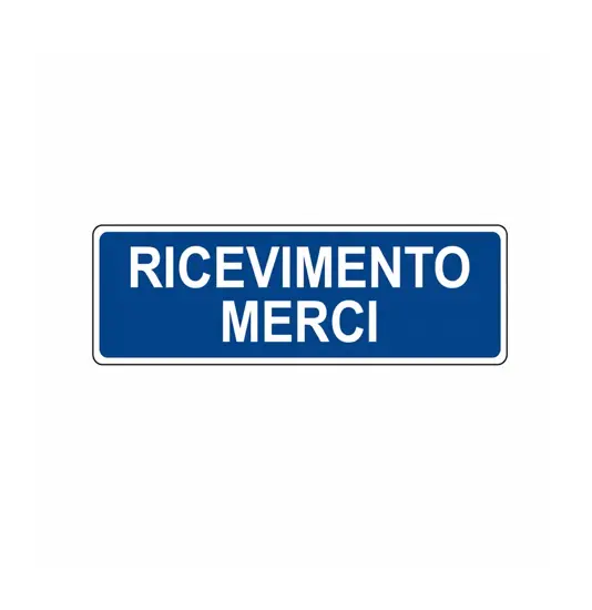 Cartello per interni 'ricevimento merci'