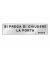 Cartello per interni 'si prega di chiudere la porta grazie'  EasyFix