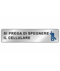 Cartello per interni 'si prega di spegnere il cellulare'  EasyFix