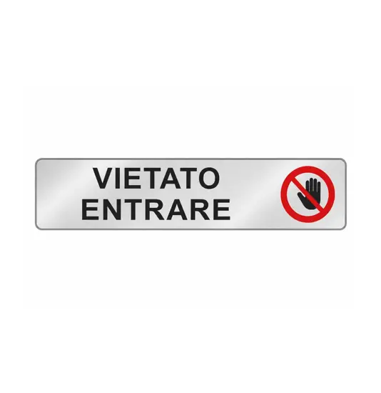 Cartello per interni 'vietato entrare'  EasyFix