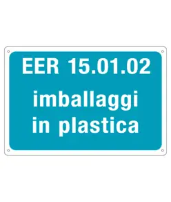 Cartello per rifiuti speciali 'EER 15. 01. 02 imballaggi in plastica'