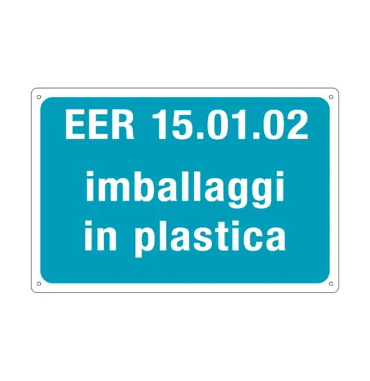 Cartello per rifiuti speciali 'EER 15. 01. 02 imballaggi in plastica'