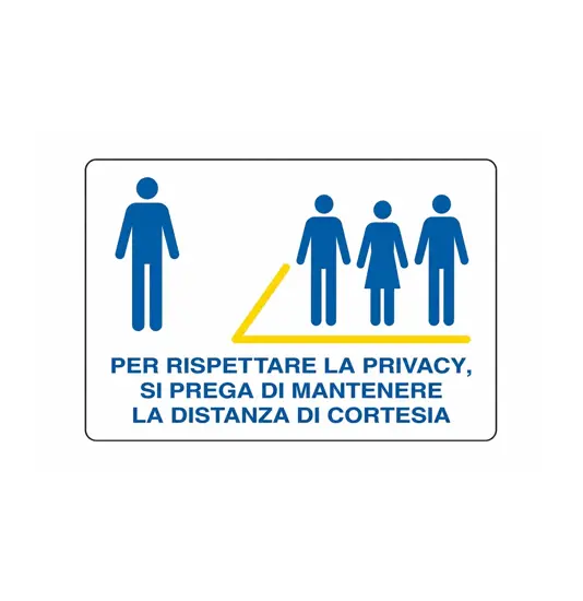 Cartello "Per rispettare la privacy"