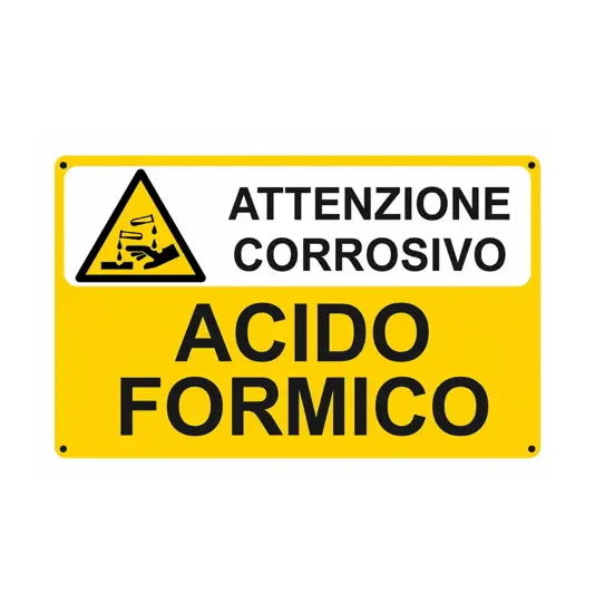 Cartello per sostanze pericolose 'attenzione corrosivo acido formico'