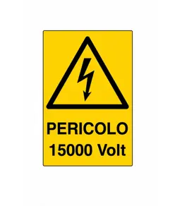Cartello 'pericolo 15000 Volt'