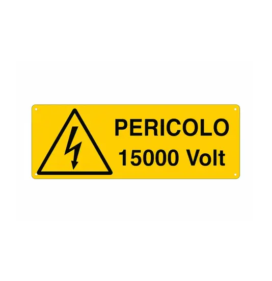 Cartello 'pericolo 15000 Volt'