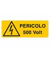 Cartello 'pericolo 500 Volt'