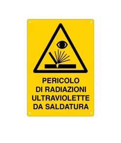 Cartello 'pericolo di radiazioni ultraviolette da saldatura'