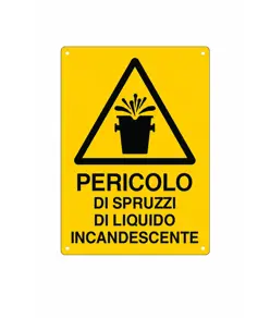 Cartello 'pericolo di spruzzi di liquidi incandescenti'