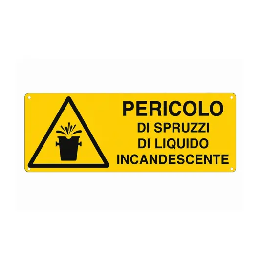 Cartello 'pericolo di spruzzi di liquidi incandescenti'