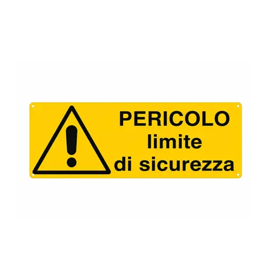 Cartello 'pericolo limite di sicurezza'